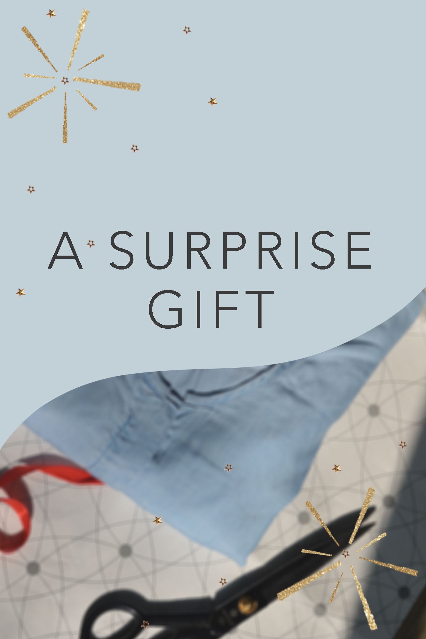 Our Treat -Surprise Gift