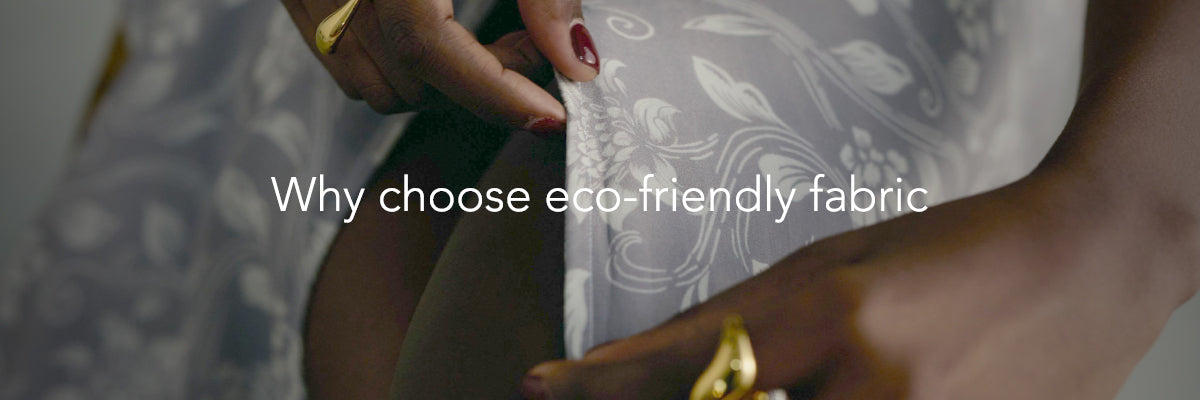 why_choose_eco-friendly_fabric.jpg